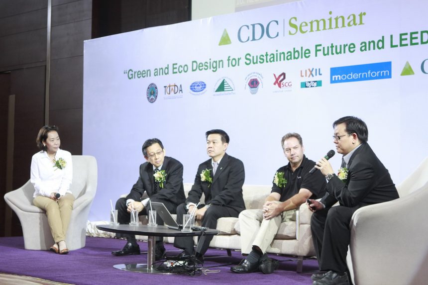 งานสัมนาเรื่อง “Green and Eco Design for Sustainable Future and LEED Preparetion” โดย โครงการคริสตัลดีไซน์เซ็นเตอร์ (ซีดีซี)