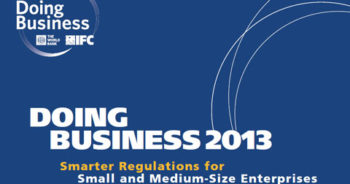 รายงานผลการจัดอันดับความยากง่ายในการประกอบธุรกิจ พ.ศ. 2555: กฏข้อบังคับที่ดีกว่า สำหรับธุรกิจขนาดกลางและขนาดย่อม (Doing Business 2013: Smarter Regulations for Small and Medium-Size Enterprises)