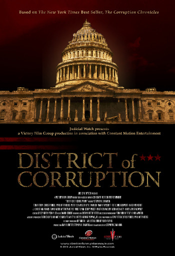 โปสเตอร์หนัง District of Corruption ภาพยนตร์สารดีทางการเมืองที่ตีแผ่ความไม่ชอบมาพากล ของการบริหารประเทศภายใต้การนำของ Barack Obama ที่มาภาพ :http://judicialwatch.org