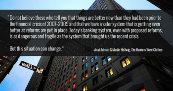Admati & Hellwig ยืนยันว่าระบบการเงินโลกยังเปราะบางและอันตรายไม่ต่างจากก่อนเกิดวิกฤต ที่มาภาพ: http://www.toobighasfailed.org/wp-content/uploads/2013/01/anat-admati-martin-hellwig-the-bankers-new-clothes1.png