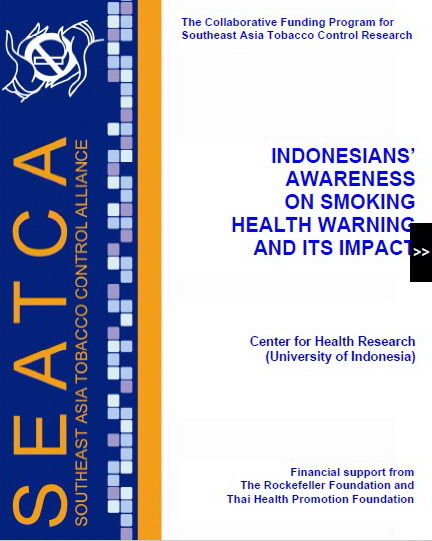 หน้าปกงานวิจัย ชื่อ “Indonesians’ Awareness on Smoking Health Warning and Its Impact” จัดทำโดยนักวิจัยจากมหาวิทยาลัยอินโดนีเซีย ซึ่งระบุว่าได้รับการสนับสนุนทางการเงินจากมูลนิธิร็อคกี้เฟลเลอร์และ สสส.